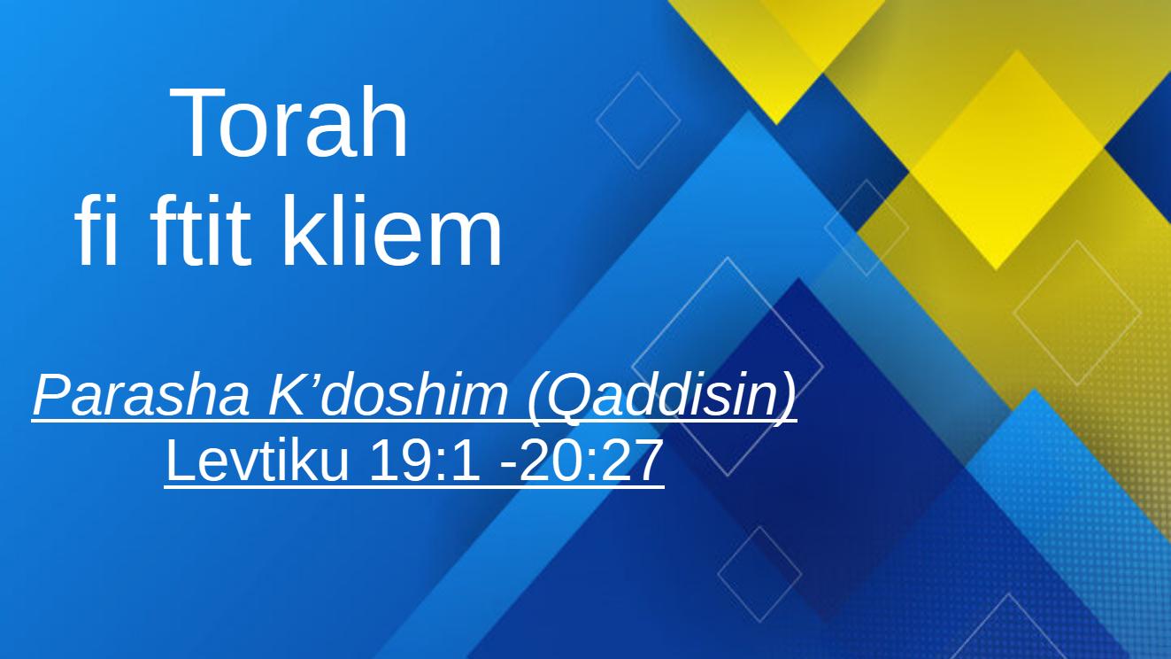 30. Levitiku 7 - Kedoshim (Qaddisin)