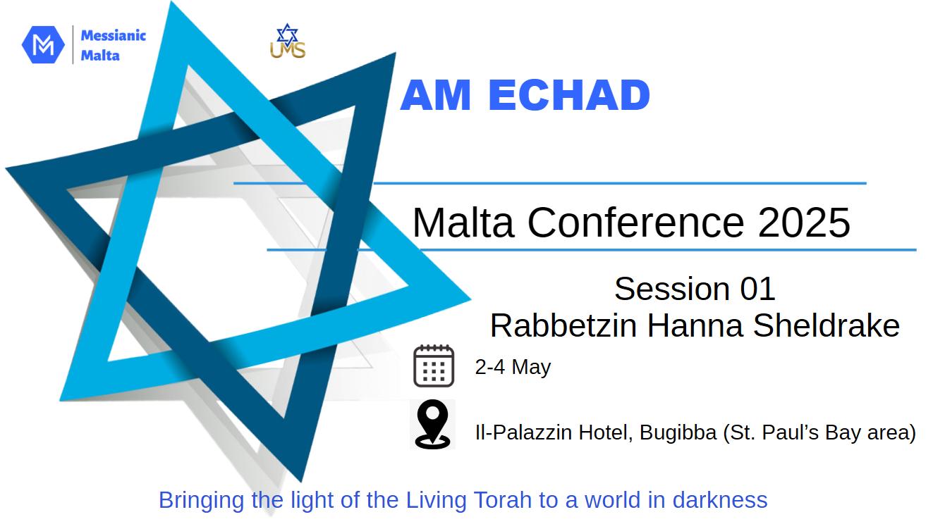Messianic Malta Echad Conference 2025: Session 01