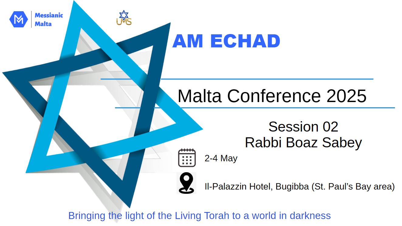 Messianic Malta Echad Conference 2025: Session 3